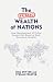 The Public Wealth of Nations: How Management of Public Assets Can Boost or Bust Economic Growth