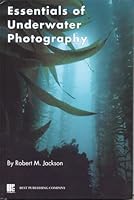 Essentials of Underwater Photography 0941332772 Book Cover