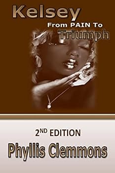 Paperback Kelsey From Pain to Triumph Book