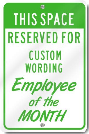 This Space Reserved For Employee Of The Month Custom Sign Metal Sign 8 x 12 Inch – Indoor Outdoor Decor Plate