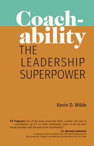 Coachability: The Leadership Superpower