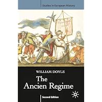 The Ancien Regime