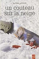 Un couteau sur la neige 289607113X Book Cover