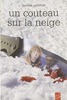 Paperback un couteau sur la neige [French] Book