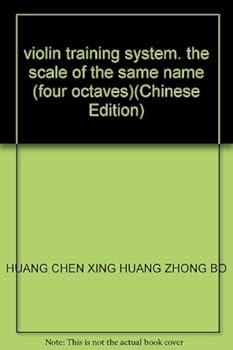 violin training system. the scale of the same name (four octaves)(Chinese Edition)