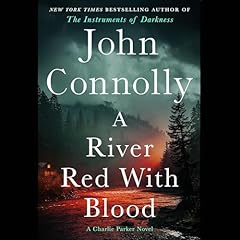 A River Red with Blood Audiolibro Por John Connolly arte de portada