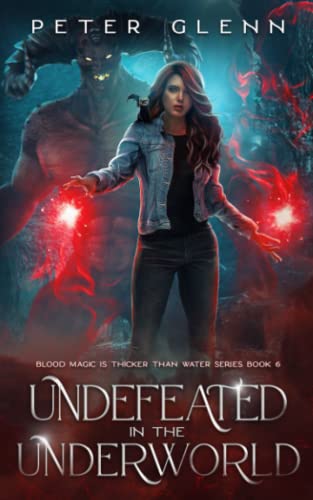 Cover of Undefeated in the Underworld