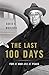 The Last 100 Days: FDR at War and at Peace
