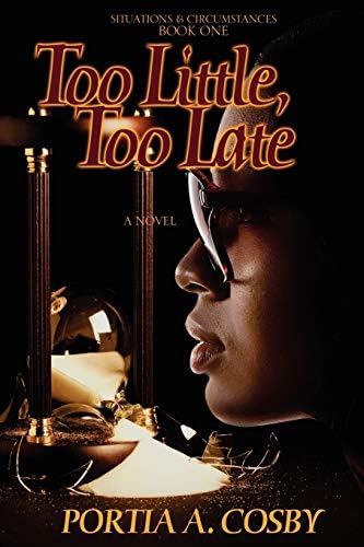 Too Little, Too Late Paperback โ January 19, 2009