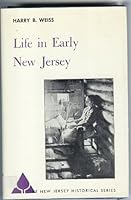 Life in Early New Jersey B001X6NR3M Book Cover