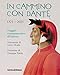 In Cammino Con Dante 1321-2021. Viaggio Commemorativo All'inferno - 3