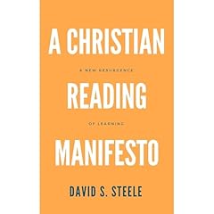 A Christian Reading Manifesto Audiolibro Por David S. Steele arte de portada
