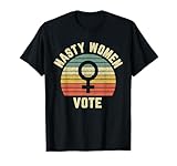 Nasty Woman Shirt Retro Nasty Women Vote Feminist Election T-Shirt