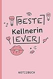  Beste Kellnerin Ever: A5 Notizbuch als Geschenk für eine Kellnerin - A5 /punktiert -  Kellnerin Geschenke zum Geburtstag Geburtstagsgeschenk Kollegin