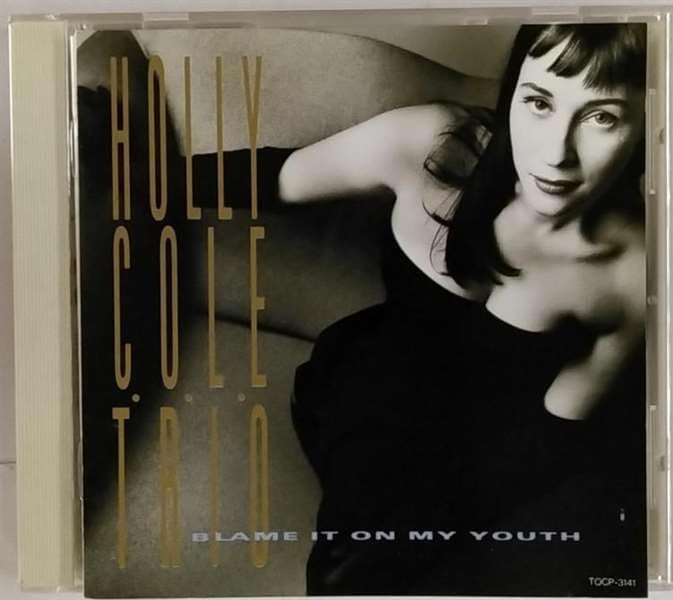 HOLLY COLE TRIO - Blame It On My Youth - Disque CD