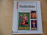 Emailschilder. Glanzstücke alter Reklame