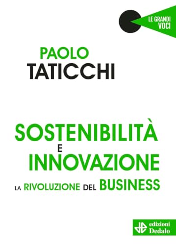 Sostenibilità e innovazione. La rivoluzione del business