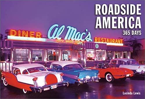Image of Roadside America 365 Days: Photographs by Lucinda Lewis