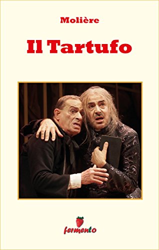 Il Tartufo (Emozioni senza tempo Vol. 157)