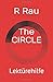 Produktbild The CIRCLE: Lektürehilfe und Lernhilfe in englischer Sprache für die Oberstufe zum Buch THE CIRCLE von Dave Eggers (Lektürehilfen und Lernhilfen in englischer Sprache für die Oberstufe)
