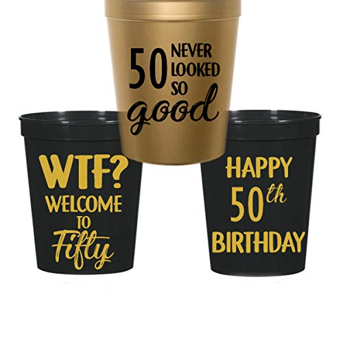 50th Birthday Stadium Plastic Cups - WTF, Welcome to 50, 50 Never Looked So Good (10 Cups) black and gold
