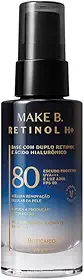 Make B. Base Líquida Retinol H+, Cor 15, FPS 80, com Duplo Retinol e Ácido Hialurônico, 26g