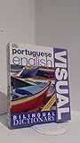 Portuguese English Visual Bilingual Dictionary (DK Visual Dictionaries)