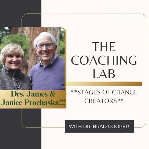 Drs. James & Janice Prochaska - Stages of Change Model Creators Podcast Por arte de portada