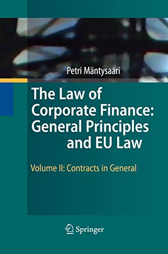 The Law of Corporate Finance: General Principles and EU Law: Volume II: Contracts in General