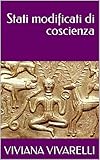 vivarelli torvaianica giorno chiusura  Stati modificati di coscienza