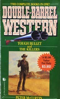 Double-Barrel Carmody: Tough Bullet and the Kil... 0843928476 Book Cover