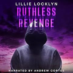 Ruthless Revenge Audiobook By Lillie Locklyn cover art