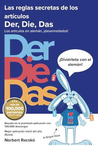 Las reglas secretas de los artículos Der, Die, Das: Los artículos en alemán, ¡desenredados!