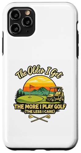 �V�j�A�S���t�W���[�N�AOlder I Get More Golf I Play Golfers �X�}�z�P�[�X iPhone 11 Pro Max �p