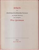  Festgabe der Gesellschaft für Deutsche Literatur zum siebzigsten Geburtstag ihres Vorsitzenden Max Herrmann. - Aus dem Inhalt: Arnold Reimann - Die älteren Pirckheimer / Georg Ellinger: Tycho de B ...