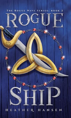 Rogue Ship (The Rogue Wave Series)