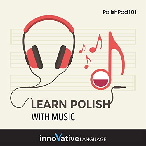 Learn Polish with Music by Innovative Language Learning episode artwork
