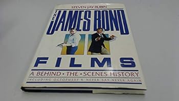 The James Bond Films: A Behind-the-Scenes History