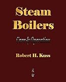 Steam Boilers - Care and Operation