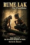 Rume Lak - Book Three of The Dragons of Wulin