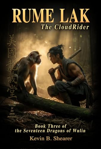 Rume Lak - Book Three of The Dragons of Wulin