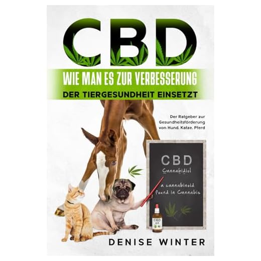 CBD - Wie man es zur Verbesserung der Tiergesundheit einsetzt