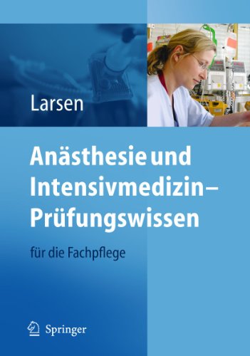 Preisvergleich Produktbild Anästhesie und Intensivmedizin Prüfungswissen: für die Fachpflege