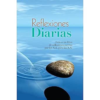 Amazon.com: Reflexiones Diarias [Daily Reflections]: Un libro de ...