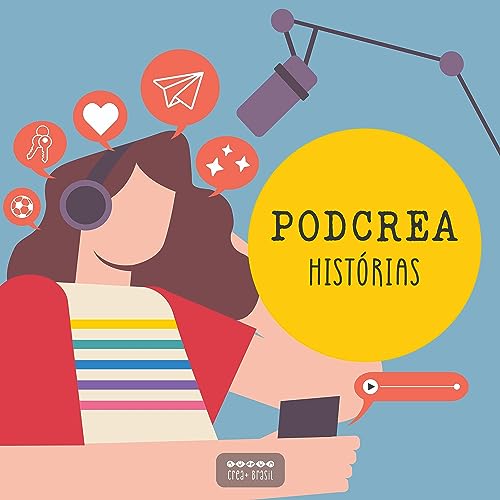 PodCrea Hist&oacute;rias #05: Marlon e ela