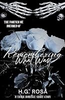 Remembering What Was: The Forever We Dreamed Of B0F3DMHVJC Book Cover