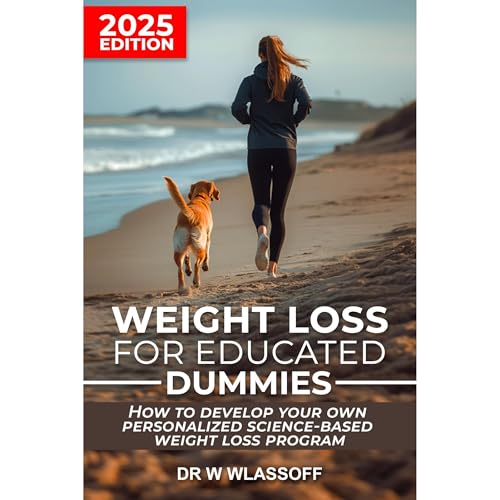 Weight Loss for Educated Dummies by Dr W Wlassoff episode artwork
