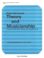 Edith Mcintosh Theory And Musicianship   Book 1 (Lessons With Worksheets And Supplements) 082580261X Book Cover