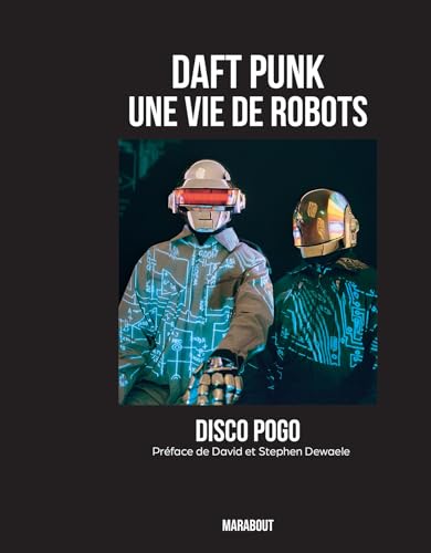 Photo de Daft Punk - Une vie de robots
