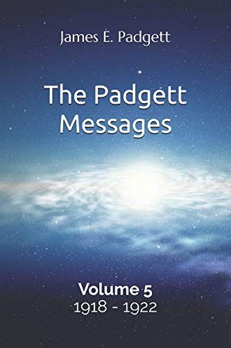 The Padgett Messages, Volume 5, 1918-1922